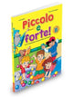 Book cover of: Piccolo e forte! B + online audio
