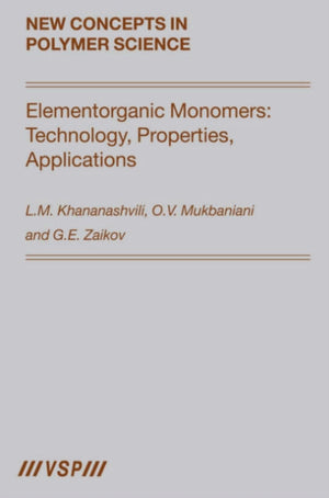 Elementorganic Monomers: Technology, Properties, Applications