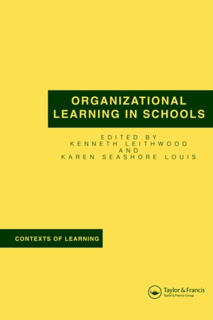Book cover of: Organizational Learning in Schools. By: Leithwood