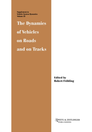 The Dynamics of Vehicles on Roads and on Tracks