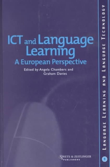 Book cover of: ICT and Language Learning: a European Perspective