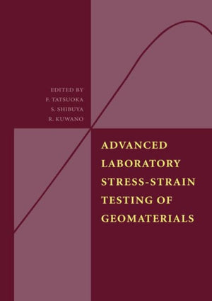 Advanced Laboratory Stress-Strain Testing of Geomaterials