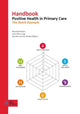 Book cover of: Handbook Positive Health in Primary Care. By: Machteld Huber