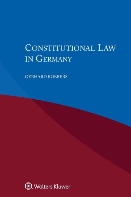 Book cover of: Constitutional Law in Germany. By: Gerhard Robbers