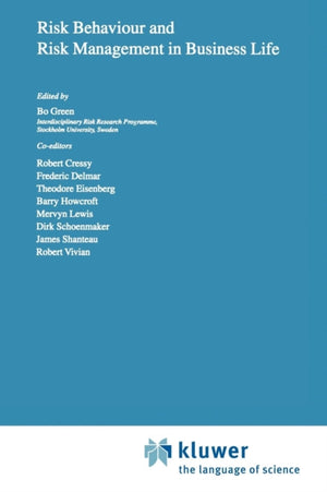 Risk Behaviour and Risk Management in Business Life