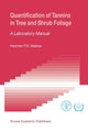 Book cover of: Quantification of Tannins in Tree and Shrub Foliage. By: Harinder P.S. Makkar