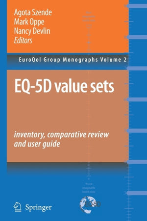 EQ-5D Value Sets: Inventory, Comparative Review and User Guide