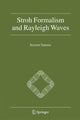 Book cover of: Stroh Formalism and Rayleigh Waves. By: Kazumi Tanuma