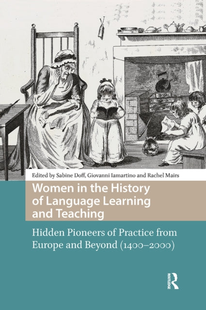 Book cover of: Women in the History of Language Learning and Teaching