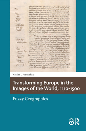 Transforming Europe in the Images of the World, 1110-1500