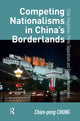 Book cover of: Competing Nationalisms in China’s Borderlands