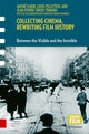 Book cover of: Collecting Cinema, Rewriting Film History