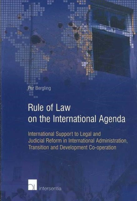 Book cover of: Rule of Law on the International Agenda. By: P. Bergling