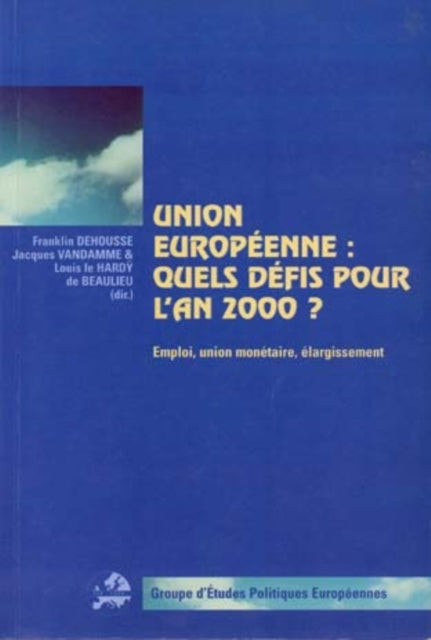 Book cover of: L'Europe:Les Defise L'an 2000. By: Dehousse