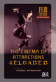 Book cover of: Cinema of Attractions Reloaded. By: Wanda Strauven