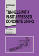 Book cover of: Tunnels with In-situ Pressed Concrete Lining. By: Ya I. Marennyi