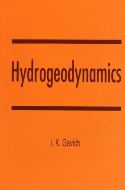 Book cover of: Hydrogeodynamics. By: I.K. Gavich