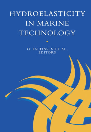 Hydro-elasticity in Marine Technology
