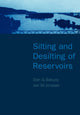 Book cover of: Silting and Desilting of Reservoirs