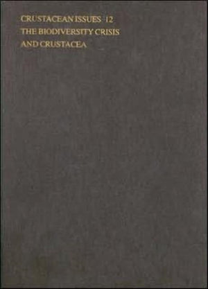 The Biodiversity Crisis and Crustacea - Proceedings of the Fourth International Crustacean Congress