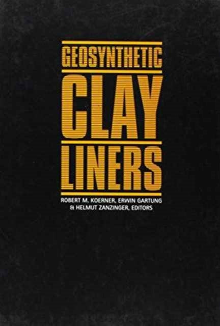 Book cover of: Geosynthetic Clay Liners. By: Koerner