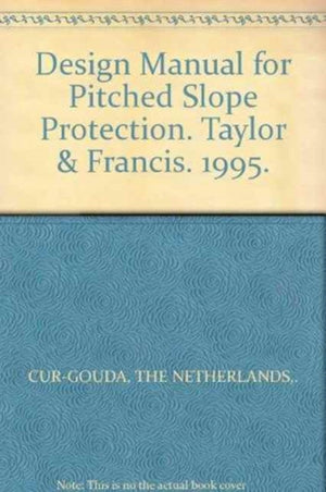 Design Manual for Pitched Slope Protection