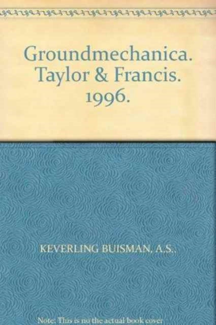 Book cover of: Groundmechanica. By: A.S. Keverling Buisman