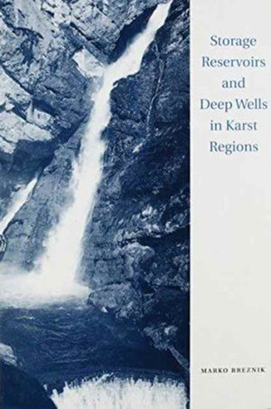 Storage Reservoirs and Deep Wells in Karst Regions