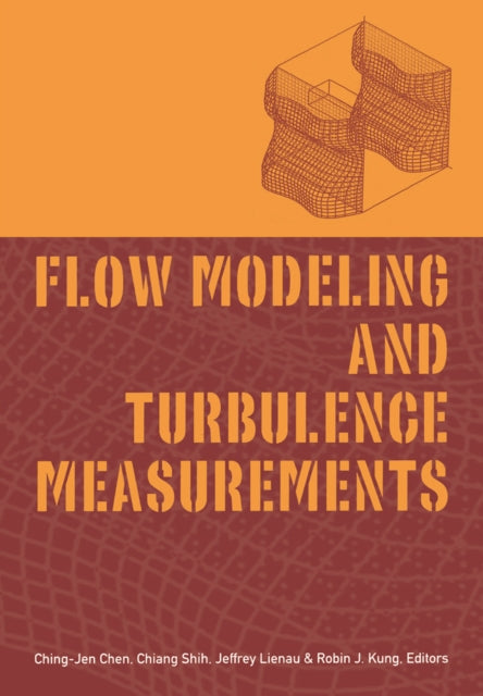 Book cover of: Flow Modeling and Turbulence Measurements. By: Chen