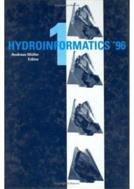 Book cover of: Hydroinformatics 96, volume 1. By: Mueller