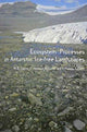 Book cover of: Ecosystems Processes in Antarctic Ice-free Landscapes. By: Lyons