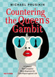 Book cover of: Countering The Queens Gambit. By: Michael Prusikin
