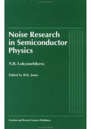 Noise Research in Semiconductor Physics