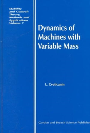Dynamics of Machines with Variable Mass