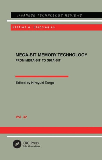 Book cover of: Mega-Bit Memory Technology - From Mega-Bit to Giga-Bit. By: Hiroyuki Tango