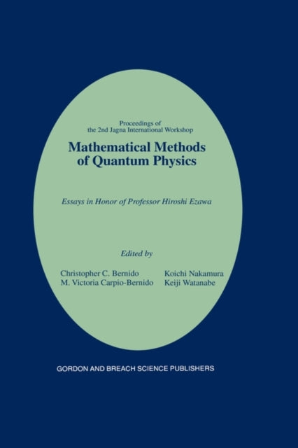 Book cover of: Mathematical Methods of Quantum Physics: 2nd Jagna International Workshop