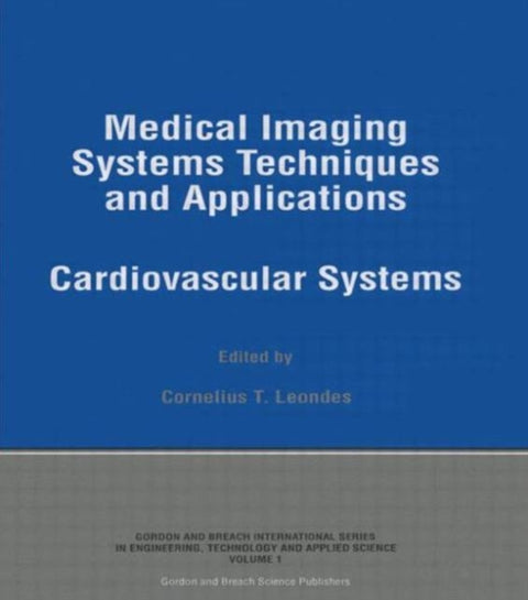 Medical Imaging Systems Techniques and Applications