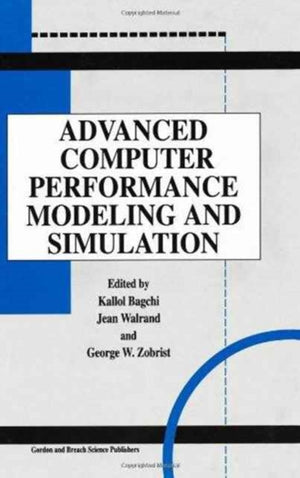 Advanced Computer Performance Modeling and Simulation