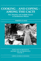 Book cover of: Cooking and Coping Among the Cacti. By: Roberta D. BAER