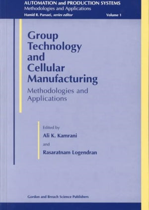 Group Technology And Cellular Manufacturing