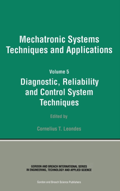 Book cover of: Diagnostic, Reliablility and Control Systems. By: Cornelius T. Leondes