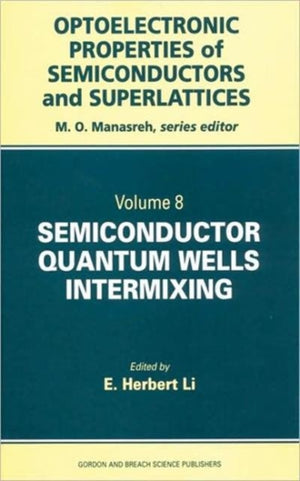 Semiconductor Quantum Well Intermixing