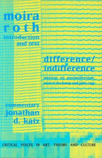 Book cover of: Difference / Indifference. By: Moira Roth