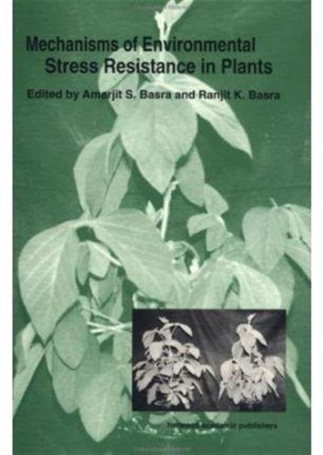 Book cover of: Mechanisms of Environmental Stress Resistance in Plants