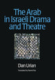 Book cover of: Arab in Israeli Drama and Theatre