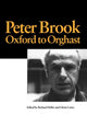 Book cover of: Peter Brook: Oxford to Orghast. By: R. Helfer