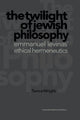 Book cover of: Twilight of Jewish Philosophy