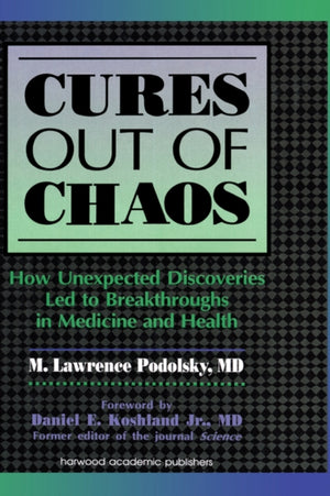 Cures out of Chaos