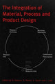 Book cover of: Integration of Material, Process and Product Design. By: Zabaras