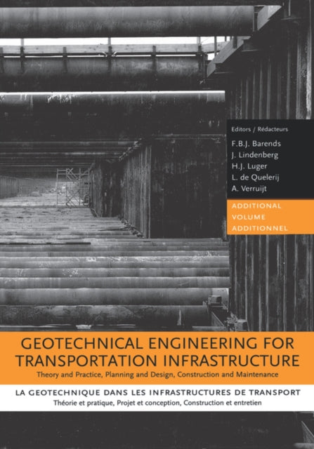Book cover of: Geotechnical Engineering for Transportation Infrastructure. By: Barends